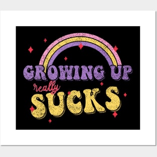GROWING UP REALLY SUCKS v2 pastel color irony quotes rainbow Posters and Art